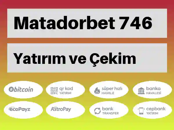 Matadorbet Mobil Para yatırma ve çekme 746